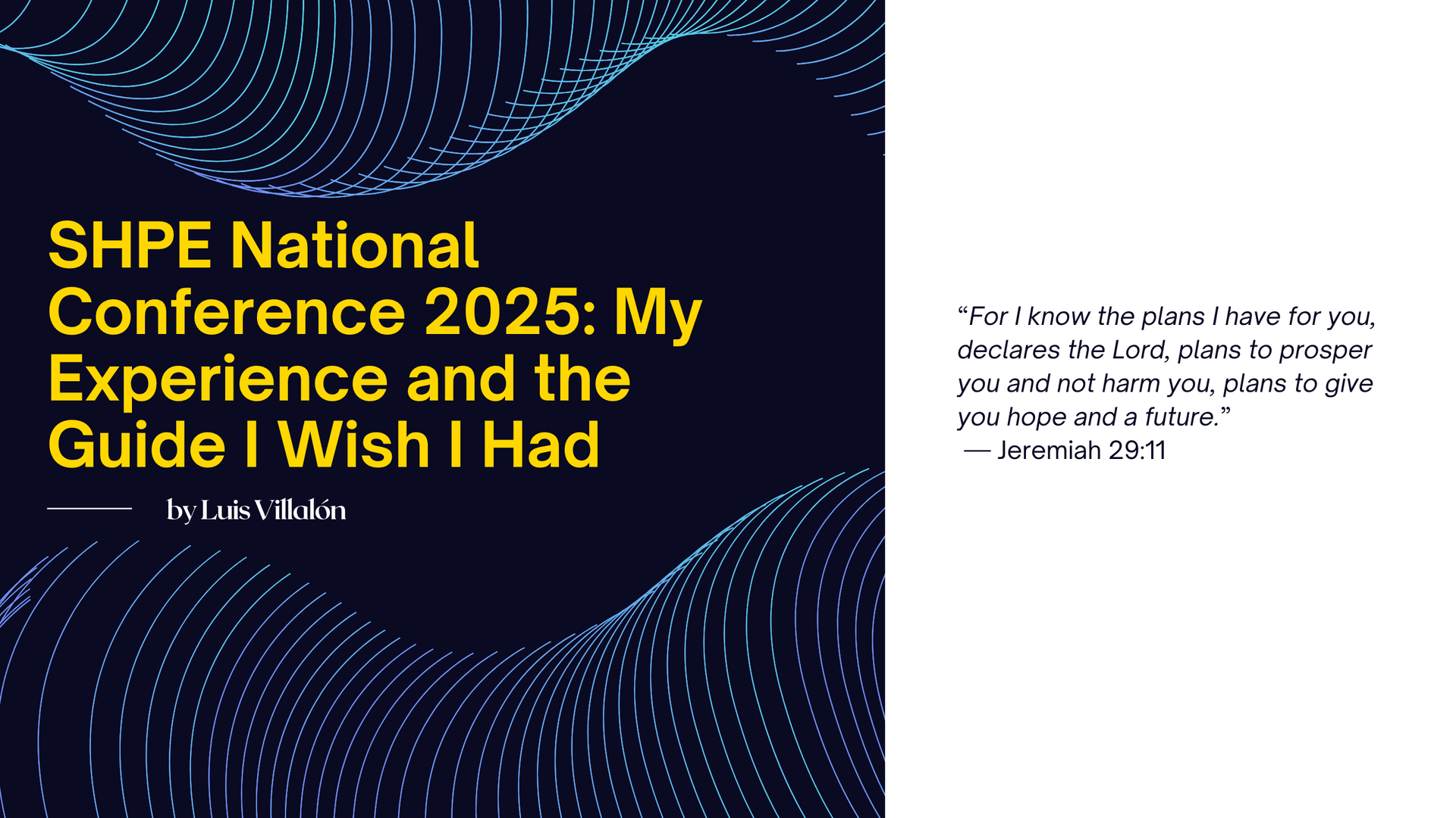 SHPE National Conference 2025: My Experience and the Guide I Wish I Had